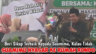 BERISIKAP TERBAIK DIHADAPAN SUAMIMU KALO TIDAK SUAMIMU NYASAR KE RUMAH RONDO😁 KH ANWAR ZAHID 2024 [upl. by Sharos]