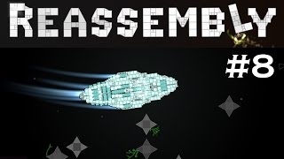 Reassembly Part 8  Modded  Cruiser Creation [upl. by Anear520]