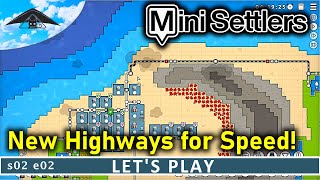 New Highways for Speed 🛣️  Mini Settlers s02 e02 [upl. by Muffin]