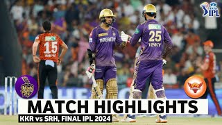 KKR vs SRH Final Match IPL 2024 Highlight  IPL Highlights 2024  KKR vs SRH highlights 2024 [upl. by Eri889]