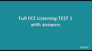 Full B2 First FCE Listening Test 1 with answers [upl. by Norrab]