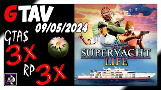 GTAV Online  Peyotes  Superyacht Life  09052024  3xGTA y RP Descuentos y más  ASBLACK [upl. by Ahseila189]