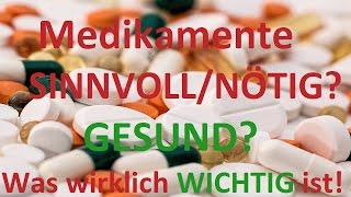 Medikamente sinnvoll oder nicht Für ein gesundes Leben  was wichtig ist STEFFENBACKHAUSCOM [upl. by Jeanne]