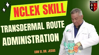 Nclex RNLPN Transdermal Route Administration [upl. by Ayiak]