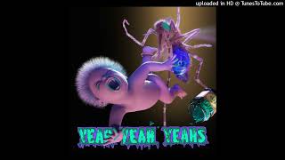 Yeah Yeah Yeahs  Sacrilege Instrumental [upl. by Nirad]