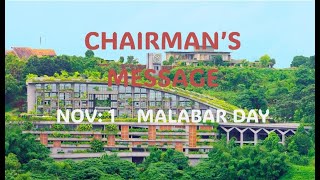 Chairmans Message  Malabar Day Nov1 [upl. by Cynth]