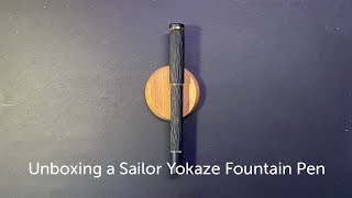 Unboxing a Sailor Yokaze Fountain Pen [upl. by Otanod]