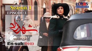 Shahrzad Series S1E03 English subtitle  سریال شهرزاد قسمت ۰۳  زیرنویس انگلیسی [upl. by Amla940]