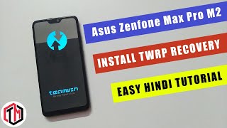 How to Install TWRP Custom Recovery  Asus Zenfone Max Pro M2  MrTricks Master [upl. by Boyden]