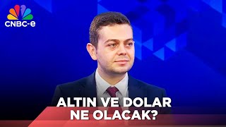 Analist İbrahim Şişmandan Dolar ve Altın Yorumu [upl. by Hannej312]