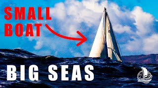 Small Boat – Big Waves  Starting our South Atlantic Ocean Crossing  Sailing Florence – Ep129 [upl. by Irovi]