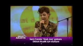 İrem Candar  Nazlı Jazz Dikkat Akustik2 [upl. by Hedaza]