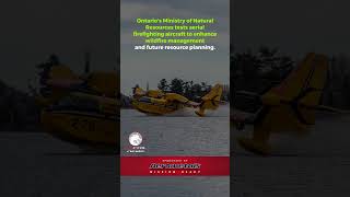 Innovative Aerial Firefighting Research in Ontario Preparing for Future Wildfires [upl. by Michelsen132]