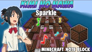 Kimi No Nawa  Sparkle Minecraft Noteblock Cover [upl. by Horbal]