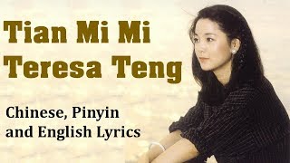 Tian Mi Mi – Teresa Teng Lyrics CHINESE MANDARIN  PINYIN  ENGLISH [upl. by Netsirc]