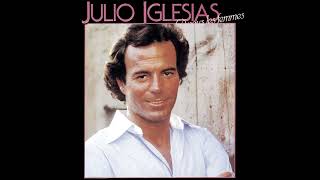 Julio Iglesias  A vous les femmes [upl. by Nytsud766]