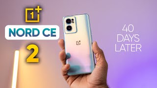 OnePlus Nord CE 2 5G Full Review After 40 Days  NO Nonsense Phone ⚔️ [upl. by Daphie]