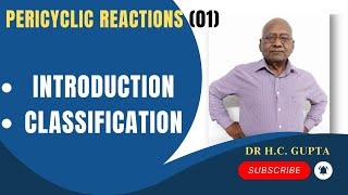 Pericyclic reactions Introduction amp Classification01 I Organic chemistry I Dr H C Gupta I CSIRNET [upl. by Ainahpets]