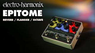 ElectroHarmonix Epitome Reverb  Flanger  Octave MultiEffect Pedal Demo by Bill Ruppert [upl. by Ayrotal]