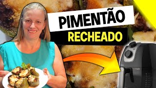 Pimentão Recheado com Carne Moída na Airfryer [upl. by Ailegnave]