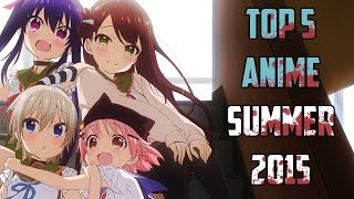 Top 5 Anime Summer 2015 [upl. by Calen]