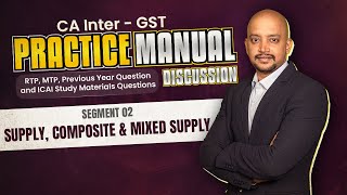 CA Inter  Practice Manual Discussion  Segment 2  Supply under GST [upl. by Icats683]