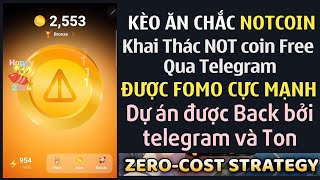 NOTCOIN KÈO NGON ĐƯỢC FOMO CỰC MẠNH  KHAI THÁC NOT COIN QUA BOT TELEGRAM [upl. by Annaul]