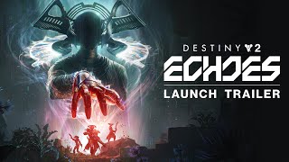 Destiny 2 Episode Echoes  Launch Trailer UK [upl. by Yalcrab]