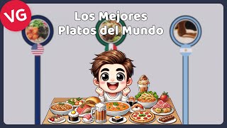 Los Mejores Platos del Mundo [upl. by Adniles]