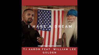 TJ Aaron  I Have A Dream  featuring William Lee Golden [upl. by Aileen250]