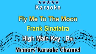 Fly Me To The Moon Karaoke Frank Sinatatra  Mens High Pitch Key Bm [upl. by Bent365]