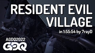 Resident Evil Village by 7rayD in 15554  AGDQ 2022 Online [upl. by Sinnaiy]