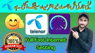 Telenor New And Full Fast Internet Setting 2024  Telenor Internet Settings Fast APN [upl. by Naik343]