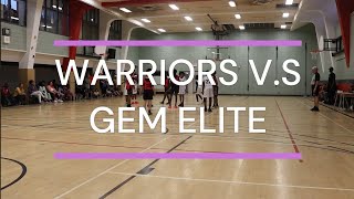 WARRIORS VS GEM ELITE MTL [upl. by Hardden748]