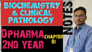 DpharmaBiochemistry amp Clinical PathologyChapter 01 [upl. by Pevzner]