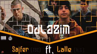 Sajfer TSC ft Lalle HighTime  Odlazim Prod By Kibo [upl. by Gayelord]