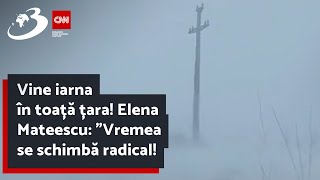 Vine iarna în toață țara Elena Mateescu ”Vremea se schimbă radical [upl. by Naed]