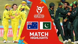 Australia v Pakistan  Semifinal Match Highlights  U19 CWC 2024 [upl. by Nelleus]