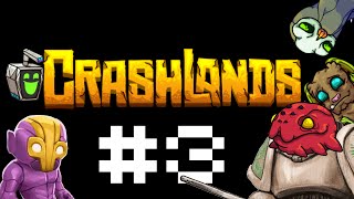 Crashlands Gameplay  Lets Play  Pointy Sticks  Part 3 [upl. by Honeyman]