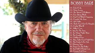 Bobby Bare Greatest Hits Bobby Bare Best Songs Full Album [upl. by Sirraj]