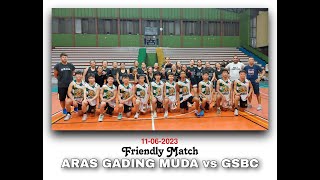 ARAS GADING MUDA vs GSBC PUTRI [upl. by Hofmann]