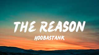 Hoobastank  The Reason Lyrics [upl. by Racklin]