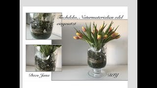 DIY Blumendeko FrühlingsdekoTulpen und Natur edle Tischdeko  Deko Jana [upl. by Harmonia140]