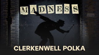 Madness  Clerkenwell Polka Official Audio [upl. by Oiramaj]