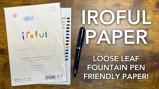 Affordable High Quality amp Fountain Pen Friendly Iroful Paper from Japan [upl. by Esli674]