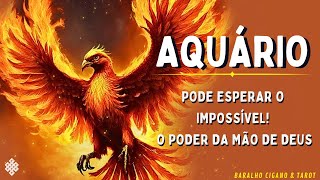 AQUÃRIO â™’ PODE ESPERAR O IMPOSSÃVELðŸ˜±ðŸ˜UM SONHO ÃNTIMOðŸŒžBRILHO OFUSCANDO A INVEJA A MÃƒO DE DEUS [upl. by Ergener]