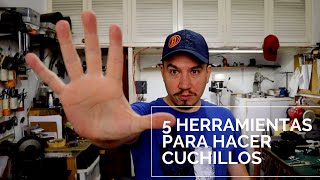 🔥 5 Herramientas del Cuchillero ✅ [upl. by Rodger]