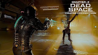 Dead Space Remake 2023  HARD MODE  Chapter 3  COURSE CORRECTION [upl. by Rusert]