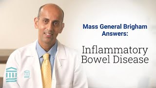 Inflammatory Bowel Disease IBD Symptoms Treatment and Prevention  Mass General Brigham [upl. by Lizzy]