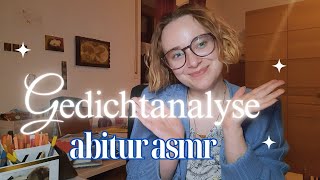 Abitur 2024 ASMR Gedichtanalyse 02 [upl. by Ahsart]